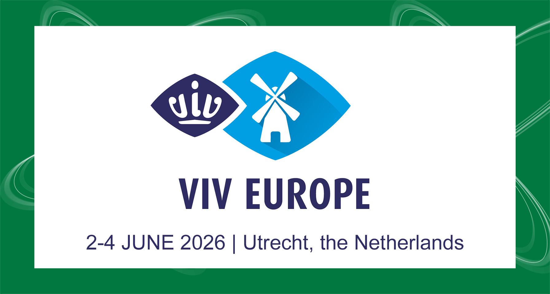 VIV EUROPE 2026 / UTRECHT (the Netherlands)